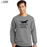 Adventure Before Dementia Sweatshirt