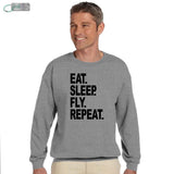 Eat Sleep Fly Repeat Sweatshirt