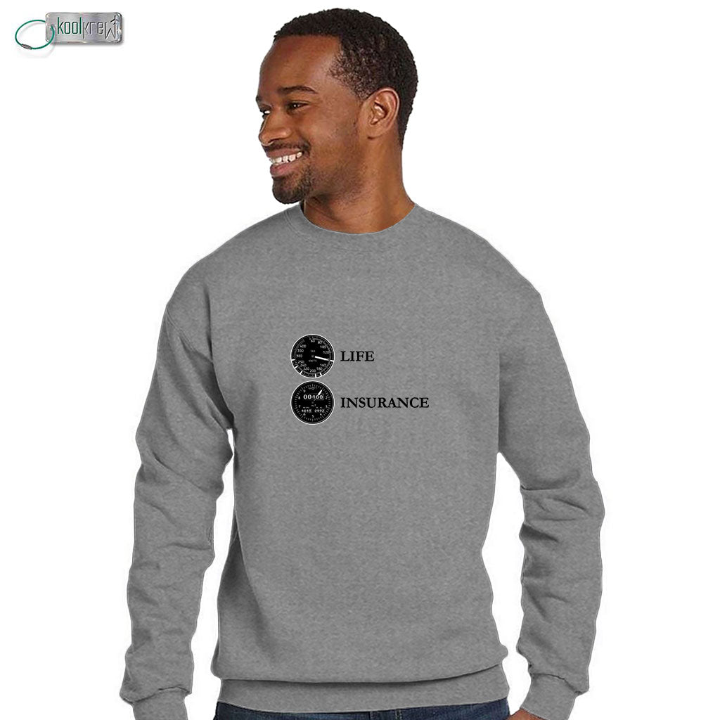 Life Insurance Sweatshirt